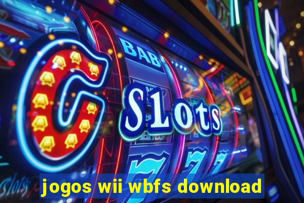 jogos wii wbfs download